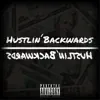 Hustlin’ Backwards - Single album lyrics, reviews, download