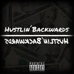 Hustlin’ Backwards Song Lyrics