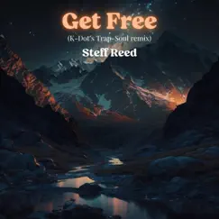 Get Free (Trap Soul remix) Song Lyrics