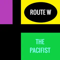 The Pacifist - Single by Route W album reviews, ratings, credits