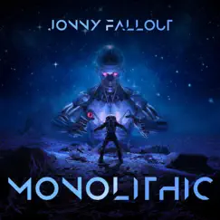 Monolithic - Single by Jonny Fallout album reviews, ratings, credits