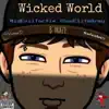 Wicked World (feat. ScarfaceBeatz) - Single album lyrics, reviews, download