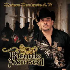 Quiero Cantarte a Ti by Ricardo Mariscal album reviews, ratings, credits