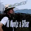 Al Monte a Silbar (Versión 2021) (feat. Ariel Rot & Andrés Calamaro) - Single album lyrics, reviews, download