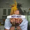 Hot! Hot! - Single album lyrics, reviews, download
