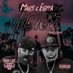 Choicez (feat. Novelty Rapps) - Single by Morbid Clique, Mars & Erippa album reviews, ratings, credits