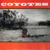 Coyotes album lyrics, reviews, download