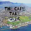 The Cape Take Over album lyrics, reviews, download