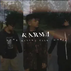 Karma (feat. Patø, Gamez) - Single by Mark Musik album reviews, ratings, credits