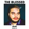 The Blessed IGoR, Pt. 1 album lyrics, reviews, download