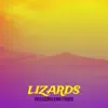 Lizards - Single album lyrics, reviews, download