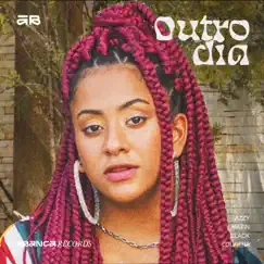 Outro Dia (feat. Mazin & Black) - Single by A Banca Records, Lourena & Azzy album reviews, ratings, credits