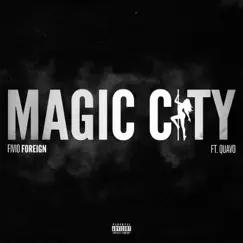 Magic City (feat. Quavo) - Single by Fivio Foreign album reviews, ratings, credits
