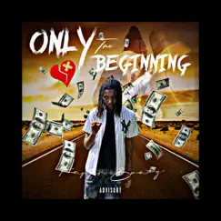 Only the Beginning by Kappo Brazy album reviews, ratings, credits