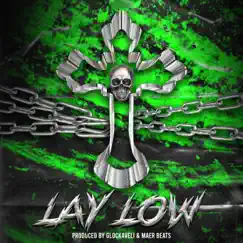 Lay Low - Single by Glockaveli album reviews, ratings, credits