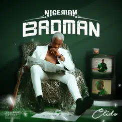 Nigerian Badman Song Lyrics