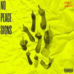 No Peace Signs Song Lyrics