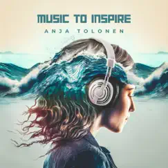 Music to Inspire by Anja Tolonen album reviews, ratings, credits
