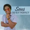 I'm Not Perfect - Single album lyrics, reviews, download