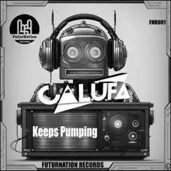 Keeps Pumping - Single by Calufa album reviews, ratings, credits
