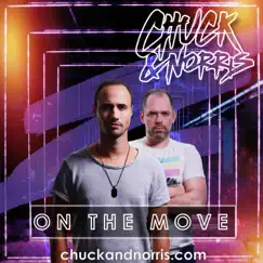 On the move (Radio Edit) [Radio Edit] - Single by Chuck & Norris album reviews, ratings, credits