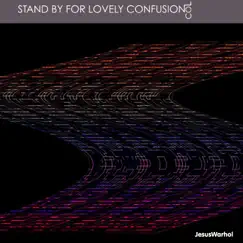 Stand by for Lovely Confusion by CoL album reviews, ratings, credits