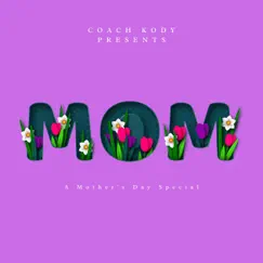 Mother's Day Special - EP by Coach Kody album reviews, ratings, credits