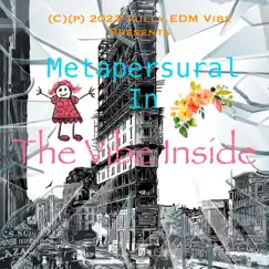 Vibe Inside - Single by Metapersural album reviews, ratings, credits