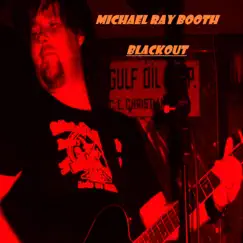 Blackout by Michael Ray Booth album reviews, ratings, credits