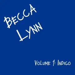 Indigo, Vol. 1 - EP by Becca Lynn album reviews, ratings, credits