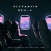 Distancia (Remix) [feat. Estradda, Alejandro Luna & Bogaa] - Single album lyrics, reviews, download