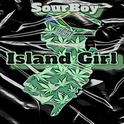 Island Girl (feat. AfriKing) - Single by SourBoy album reviews, ratings, credits