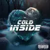 Cold Inside - Single album lyrics, reviews, download