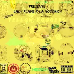 Yellow Boogers - Single (feat. Lady Flame) - Single by La HoodRich album reviews, ratings, credits