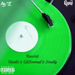 Record (feat. Smelly) - Single by Finatic x LilDoomut album reviews, ratings, credits