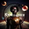 Satellites - Single (feat. Dion Whoo) - Single album lyrics, reviews, download