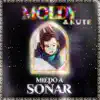 Sin miedo a Soñar - Single album lyrics, reviews, download
