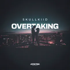 Overtaking - Single by Skullkiid album reviews, ratings, credits