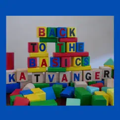 Back to the Basics - Single by Katvanger album reviews, ratings, credits