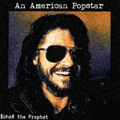 An American Popstar by $chaff the Prophet album reviews, ratings, credits