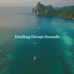 Healing Ocean Sounds by Water World album reviews, ratings, credits