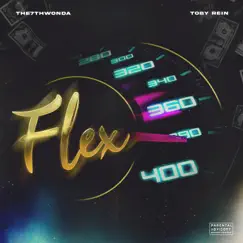 Flex (feat. Toby Rein) - Single by The7thwonda album reviews, ratings, credits