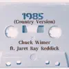 1985 (Country Version) [feat. Jaret Ray Reddick] - Single album lyrics, reviews, download