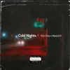 Cold Nights (feat. Meric573) - Single album lyrics, reviews, download