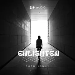 Enlighten (8D Audio) - Single by Then Kenny, 8D Audio & 8D Tunes album reviews, ratings, credits