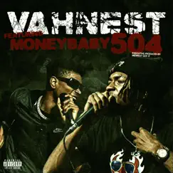 Cant Stop Wont Stop (feat. MoneyBaby504) - Single by Vahnest album reviews, ratings, credits