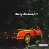 Chevy Dreams album lyrics, reviews, download