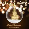 Little Christmas - Single album lyrics, reviews, download