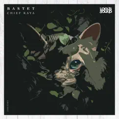 Bastet - Single by Chief Kaya album reviews, ratings, credits