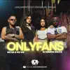 Onlyfans (feat. Mc Lk & Mc Dg) - Single album lyrics, reviews, download